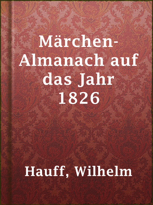 Title details for Märchen-Almanach auf das Jahr 1826 by Wilhelm Hauff - Available